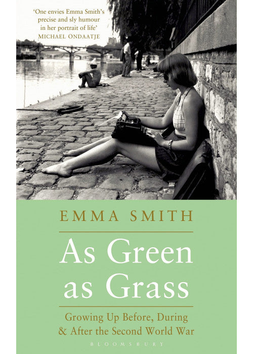 As Green as Grass: Growing Up Before, During & After the Second World War
