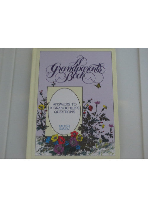 Grandparents Book: Our Life Story Written for Our Grandchildren
