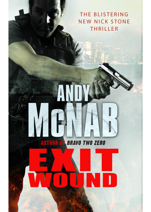 Exit Wound: (Nick Stone Thriller 12)