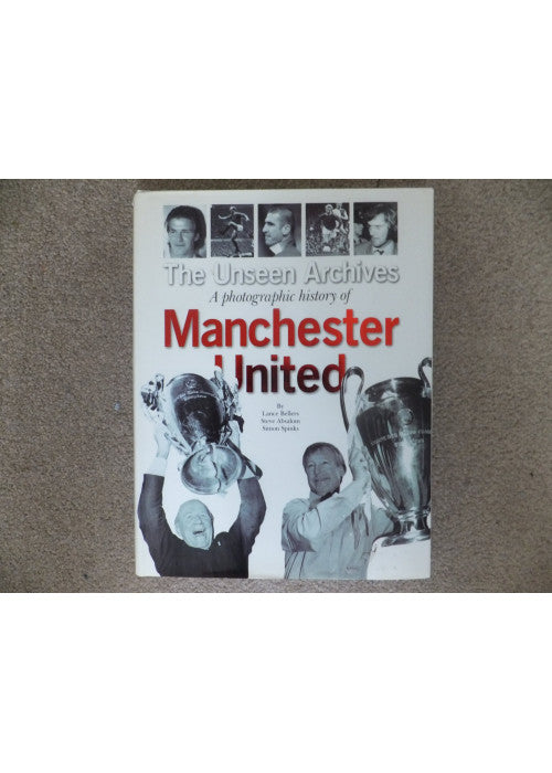 The Unseen Archives: A Photographic History of Manchester United
