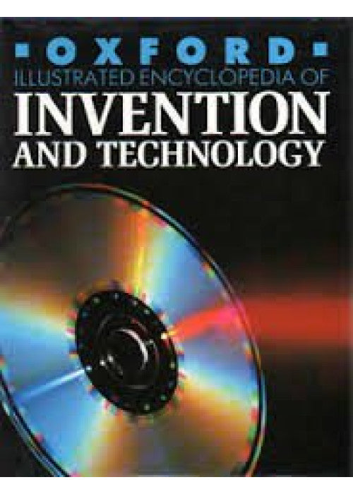 Oxford Illustrated Encyclopedia Vol 6. Invention and Technology.
