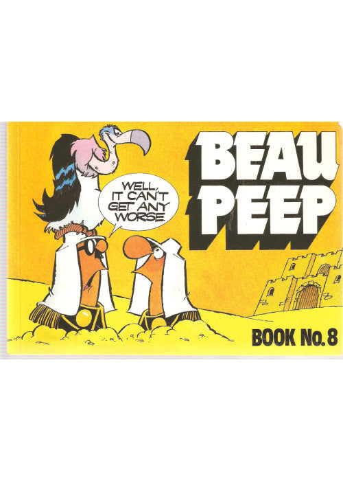 Beau Peep Book: Bk. 8: The Adventures of Legionnaire Beau Peep (Beau Peep Book: The Adventures of Legionnaire Beau Peep)
