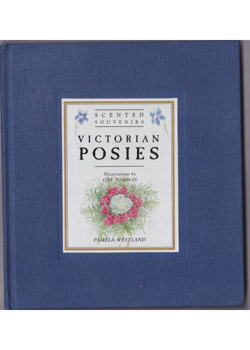 SCENTED SOUVENIRS - VICTORIAN POSIES