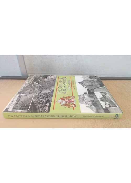 Eastern and North Eastern, Then and Now