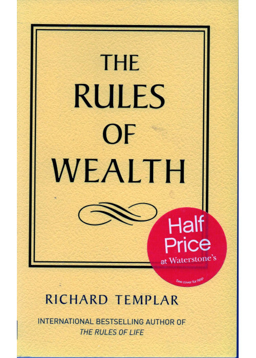 The Rules of Wealth: A Personal Code For Prosperity (The Rules Series)