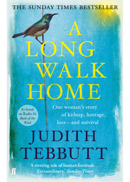 A Long Walk Home: One Woman's Story of Kidnap, Hostage, Loss - and Survival