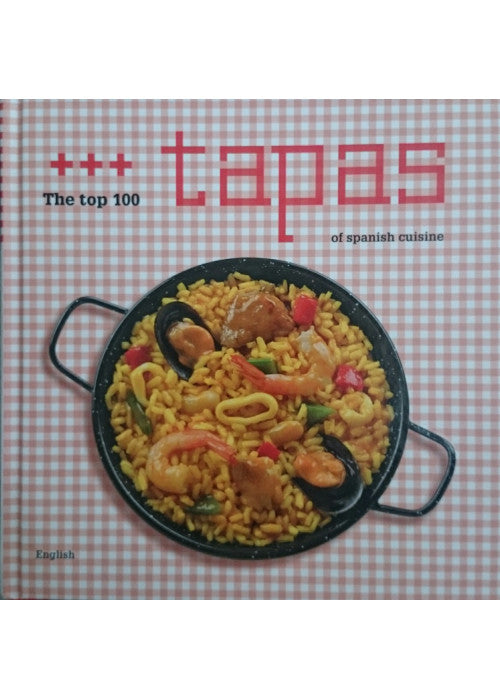 The top 100 tapas of sapanisch cuisine