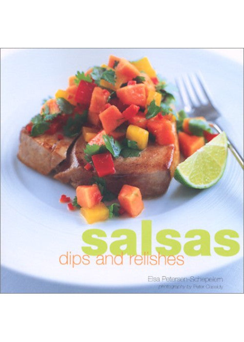 Salsas, Dips, and Relishes