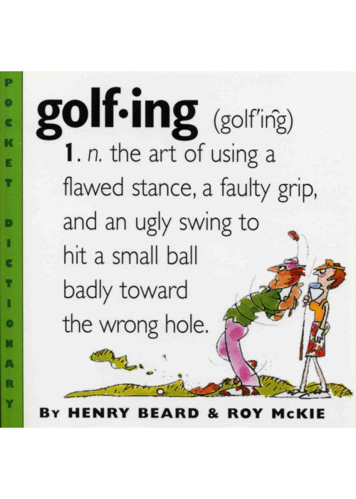 Golfing: A Duffer's Dictionary