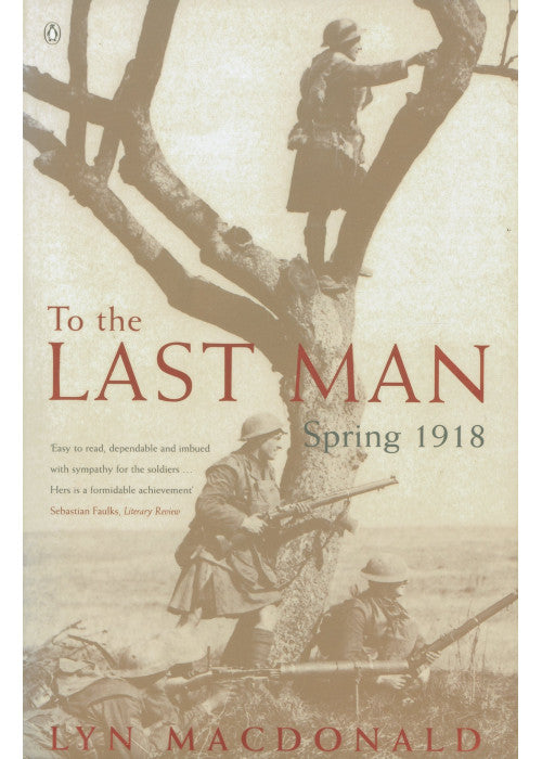 To the Last Man: Spring 1918