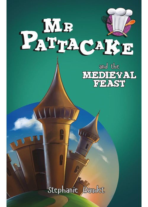 Mr Pattacake and the Medieval Feast: 5