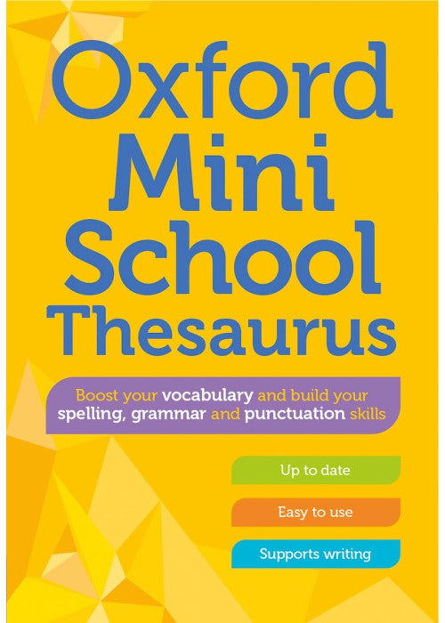 Oxford Mini School Thesaurus (Oxford Primary School Dictionaries)