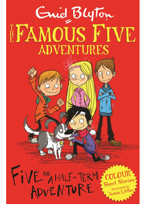 Famous Five Colour Short Stories: Five and a Half-Term Adventure (Famous Five: Short Stories)