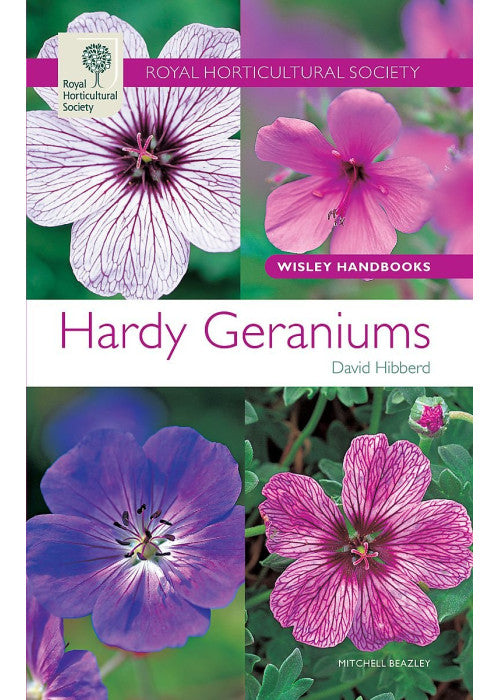 RHS Wisley Handbook: Hardy Geraniums (Royal Horticultural Society Wisley Handbooks)