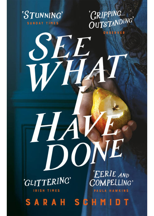 See What I Have Done: Longlisted for the Women's Prize for Fiction 2018