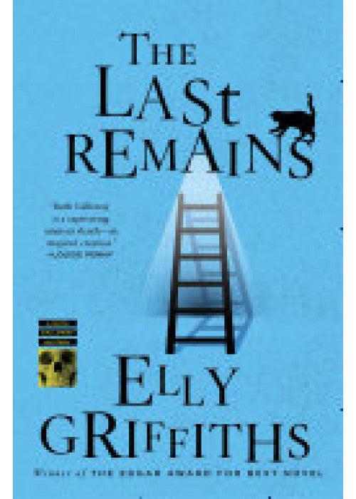 The Last Remains: The unmissable new book in the Dr Ruth Galloway Mysteries