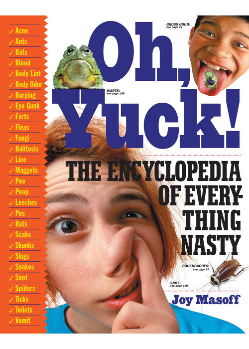 Oh Yuck: The Encyclopedia of Everything Nasty