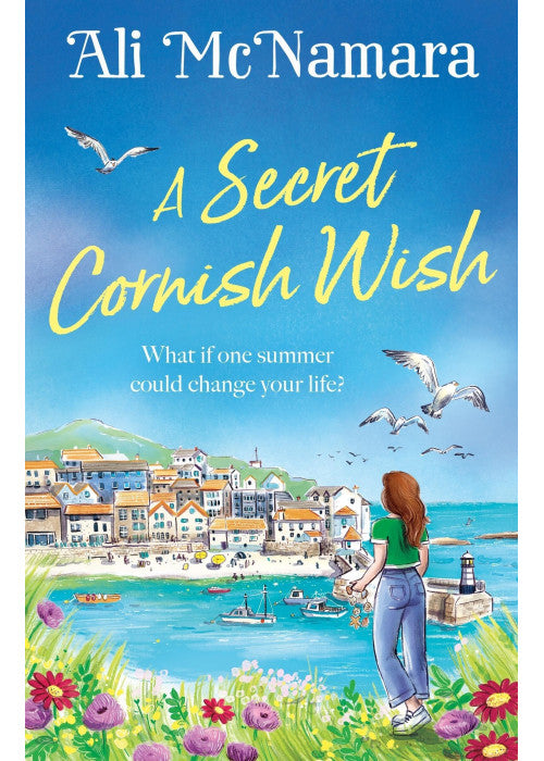A Secret Cornish Wish: the brand-new escapist summer romance set on the beautiful Cornish shores