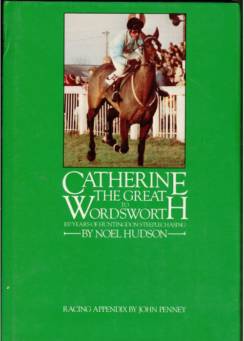 Catherine the Great to Wordsworth: 100 Years of Huntingdon Steeplechasing