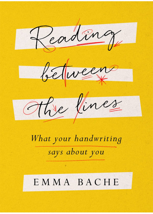 Reading Between the Lines: What your handwriting says about you