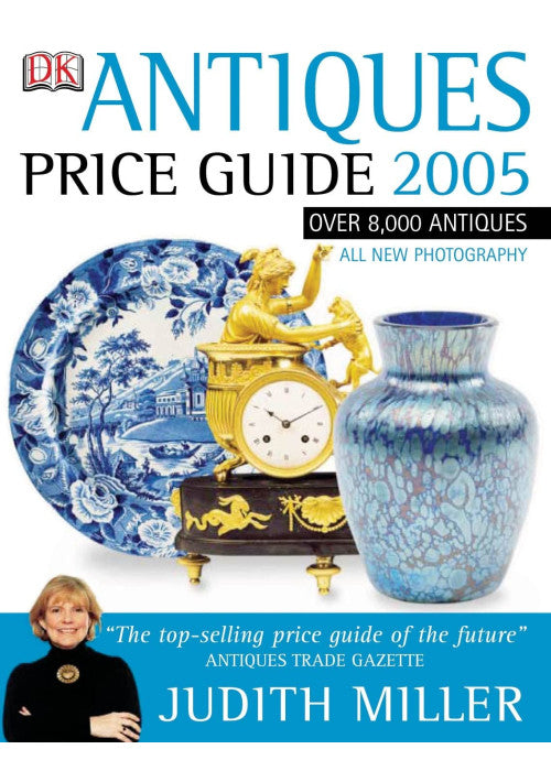 Antiques Price Guide 2005 (Judith Miller's Price Guides Series)