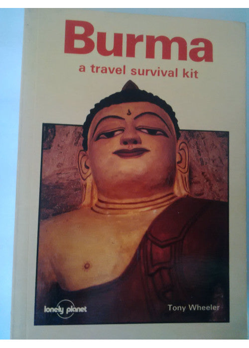 Burma: A Travel Survival Kit