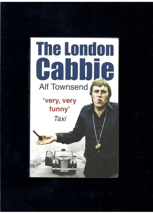 The London Cabbie: A Life's Knowledge