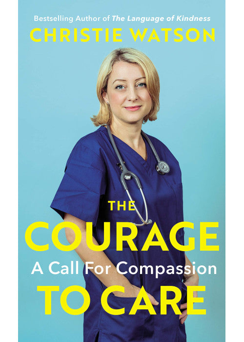 The Courage to Care: A Call for Compassion