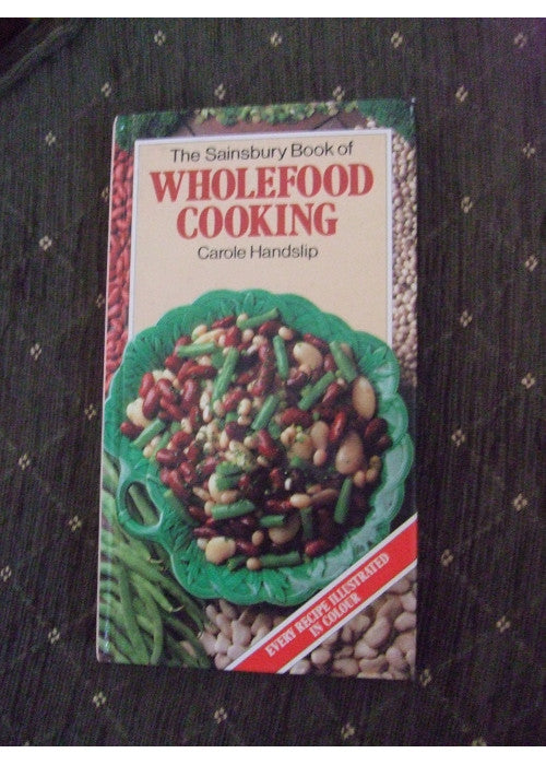 The Sainsbury book of wholefood cooking