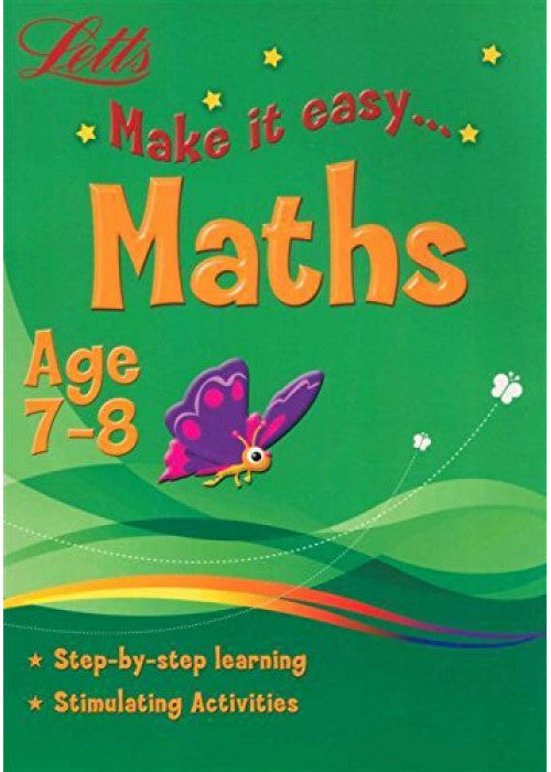 LETTS MAKE IT EASY: MATHS AGE 7-8