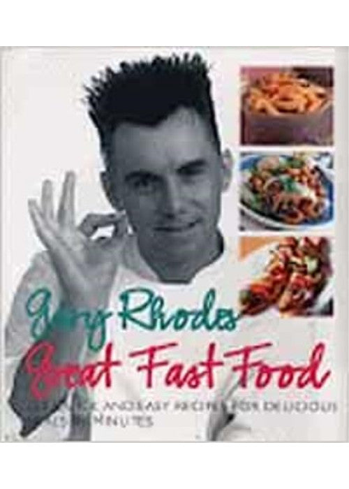 Gary Rhodes Great Food Fast