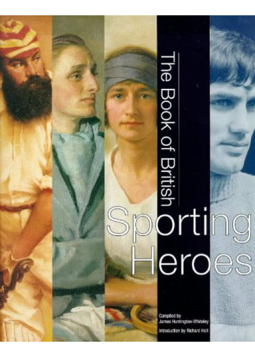 The Book of British Sporting Heroes