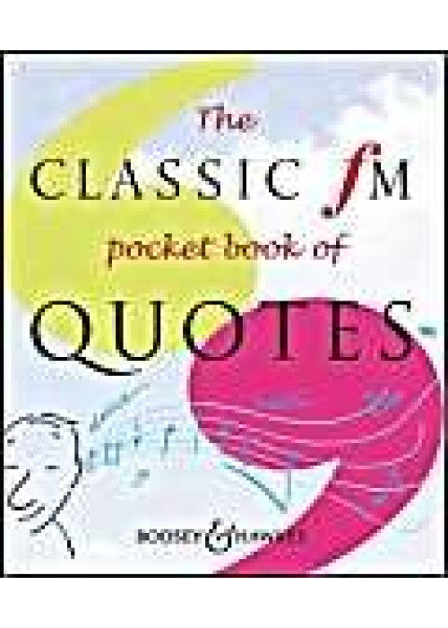 The Classic FM Pocket Book of Quotes