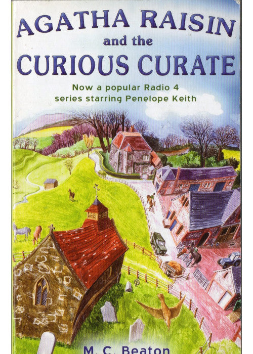 Agatha Raisin and the Curious Curate: No. 13