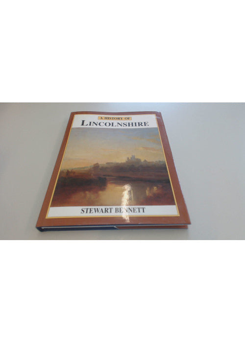 A History of Lincolnshire (Darwen County History)