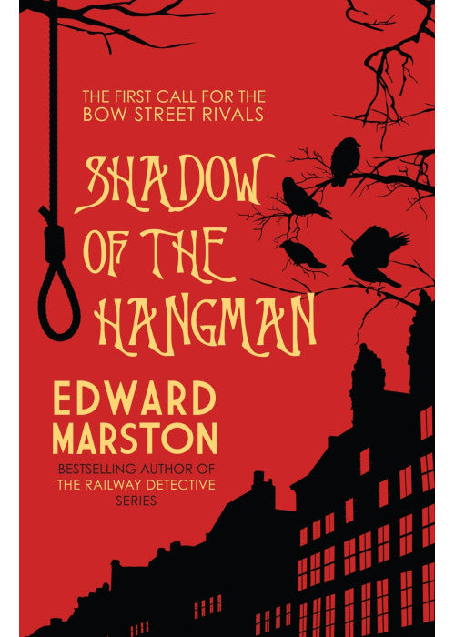 Shadow of the Hangman (Bow Street Rivals): 1
