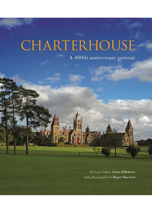 Charterhouse: A 400th Anniversary Portrait
