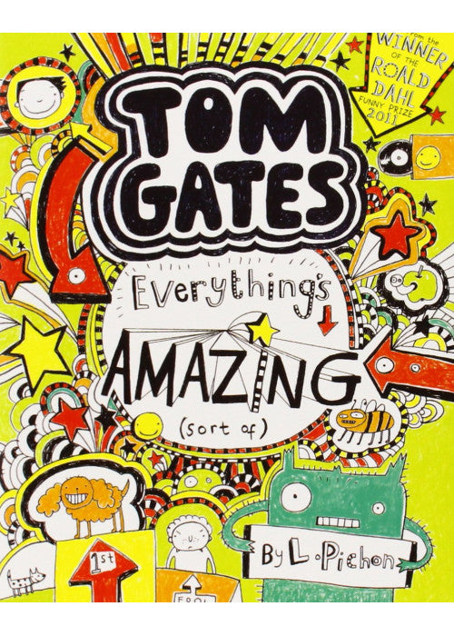 Everything's Amazing (sort of) (Tom Gates)
