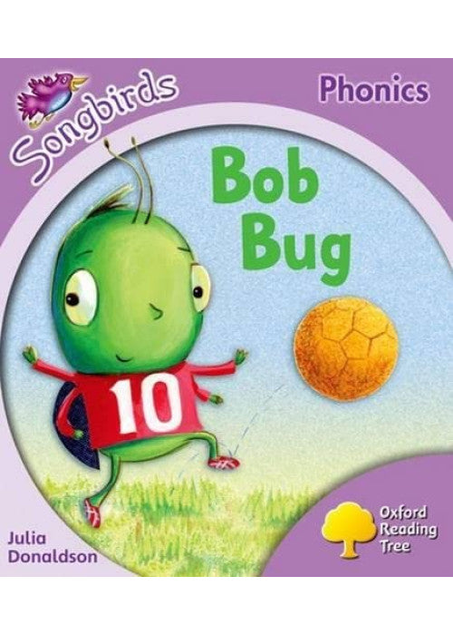 Oxford Reading Tree: Stage 1+: Songbirds: Bob Bug