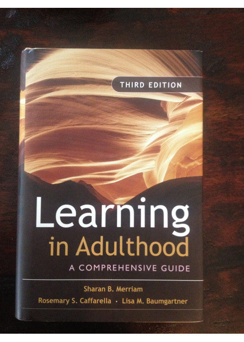 Learning in Adulthood: A Comprehensive Guide