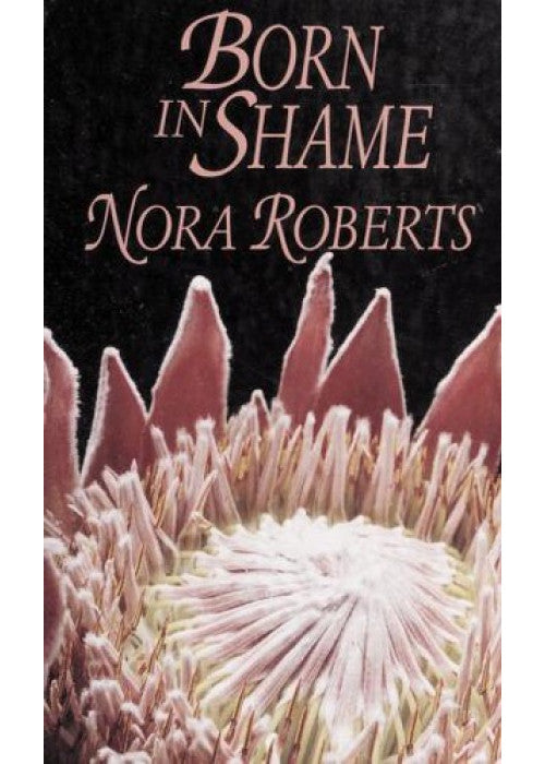 Born In Shame: Number 3 in series (Concannon Sisters Trilogy)