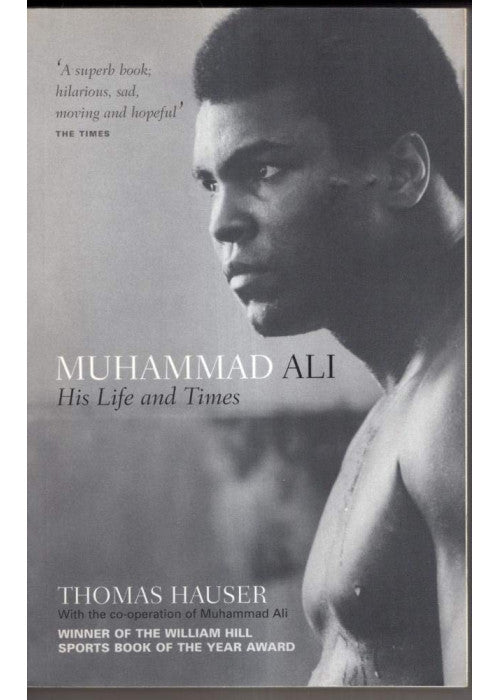 Muhammad Ali: His Life and Times
