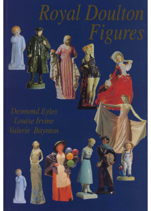 Royal Doulton Figures: Produced at Burslem, Staffordshire, c1890-1994