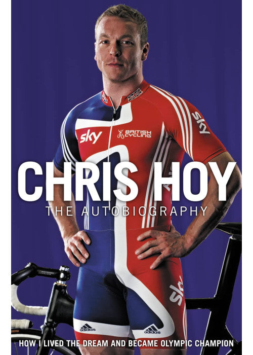 Chris Hoy: The Autobiography