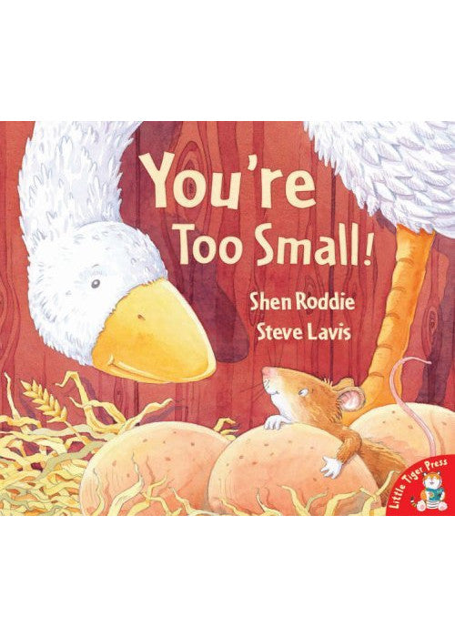 You're Too Small!