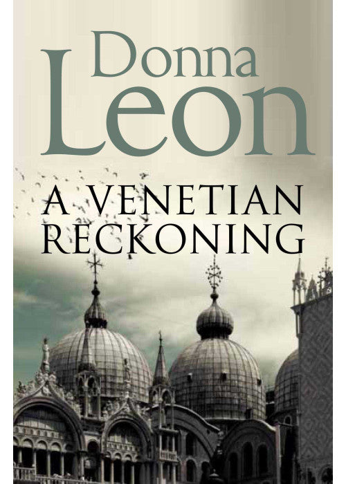 A Venetian Reckoning: Donna Leon: 4 (Commissario Brunetti, 4)