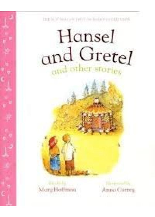 HANSEL AND GRETEL AND OTHER STORIES