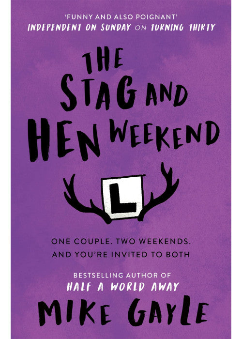 The Stag and Hen Weekend