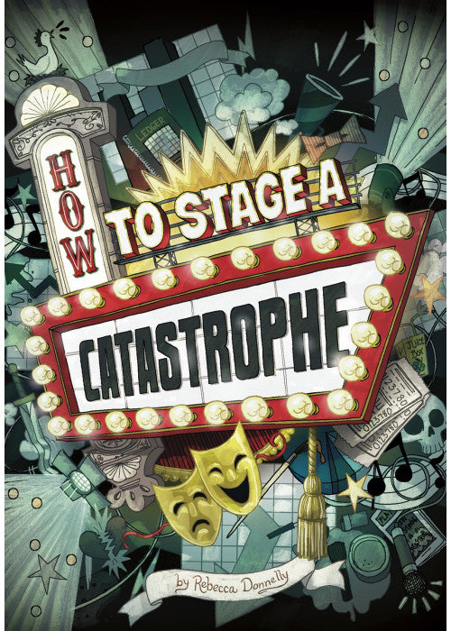 How to Stage a Catastrophe