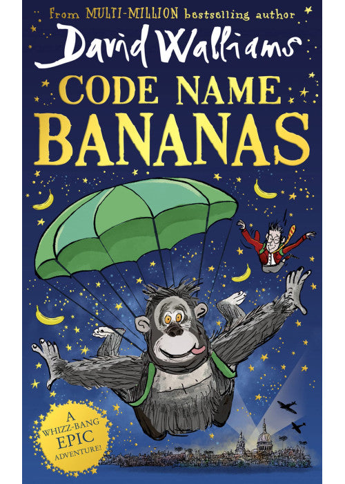 Code Name Bananas: A book by David Walliams
